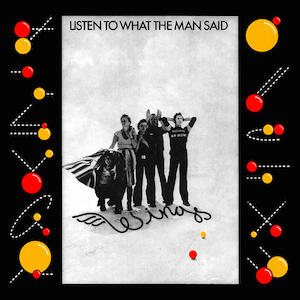 Listen to What the Man Said / Love In Song (1975) 7'' Record: 1975