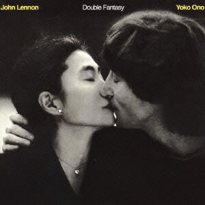 Double Fantasy (1980) LP Record: 1980 CD: 2000